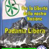 I Manifesti Lega Nord - 2007